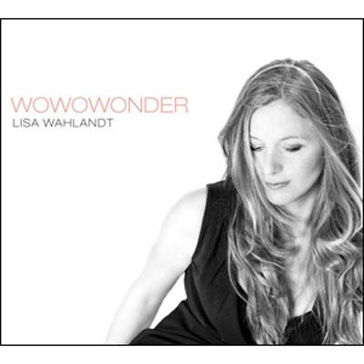【輸入盤】Wowowonder [ Lisa Wahlandt ]