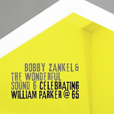 【輸入盤】Celebrating William Parker At 65