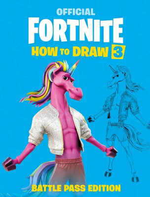 Fortnite Official: How to Draw Volume 3 FORTNITE OFF HT DRAW V03 Official Fortnite Books Epic Games 