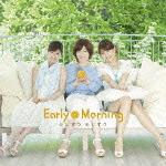 少しずつ 少しずつ(CD+DVD) [ Early Morning ]