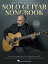 Igor Presnyakov's Solo Guitar Songbook: As Popularized on Youtube IGOR PRESNYAKOVS SOLO GUITAR S [ Igor Presnyakov ]