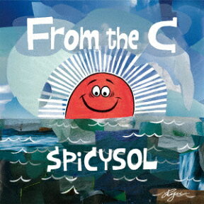 From the C (CD＋DVD) [ SPiCYSOL ]