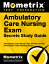 Ambulatory Care Nursing Exam Secrets Study Guide: Ambulatory Care Nurse Test Review for the Ambulato