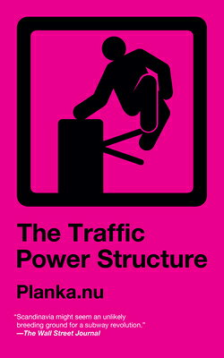 TRAFFIC POWER STRUCTURE Planka Nu Planka Nu PM PR2016 Paperback English ISBN：9781629631530 洋書 Travel（旅行） Transportation