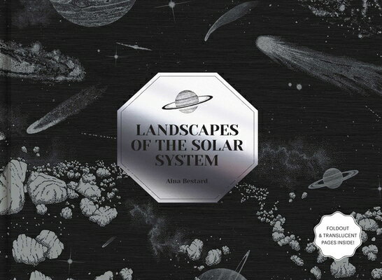 Landscapes of the Solar System LANDSCAPES OF THE SOLAR SYSTEM [ Aina Bestard ]