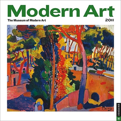 Modern Art: The Museum of Modern Art CAL 2011-MODERN ART-MINI [ Universe Publishing ]