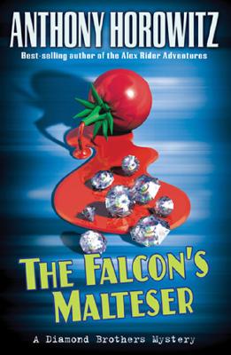 The Falcon's Malteser FALCONS MALTESER （Diamond Brothers Mysteries (Hardcover)） [ Anthony Horowitz ]