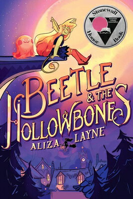 Beetle & the Hollowbones BEETLE & THE HOLLOWBONES （The Beetle Books） 