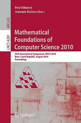 This volume constitutes the refereed proceedings of the 35th International Symposium on Mathematical Foundations of Computer Science, MFCS 2010, held in Brno, Czech Republic, in August 2010.The 56 revised full papers presented together with 5 invited talks were carefully reviewed and selected from 149 submissions. Topics covered include algorithmic game theory, algorithmic learning theory, algorithms and data structures, automata, grammars and formal languages, bioinformatics, complexity, computational geometry, computer-assisted reasoning, concurrency theory, cryptography and security, databases and knowledge-based systems, formal specifications and program development, foundations of computing, logic in computer science, mobile computing, models of computation, networks, parallel and distributed computing, quantum computing, semantics and verification of programs, and theoretical issues in artificial intelligence.