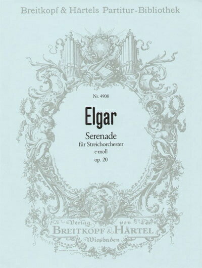 【輸入楽譜】エルガー, Edward: 弦楽のためのセレナード ホ短調 Op.20: 指揮者用大型スコア