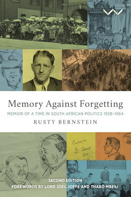 ŷ֥å㤨Memory Against Forgetting: Memoir of a Time in South African Politics 1938 - 1964 MEMORY AGAINST FORGETTING [ Rusty Bernstein ]פβǤʤ9,856ߤˤʤޤ