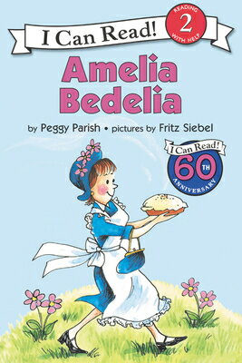 Amelia Bedelia AMELIA BEDELIA （I Can Read Level 2） Peggy Parish