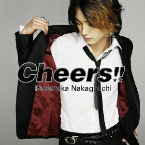 Cheers!!（CD＋DVD） [ 中河内雅貴 ]