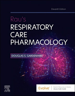 Rau's Respiratory Care Pharmacology RAUS RESPIRATORY CARE PHARMACO 