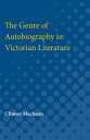 The Genre of Autobiography in Victorian Literature GENRE OF AUTOBIOG IN VICTORIAN 