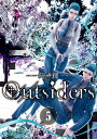 Outsiders 5 （あすかコミックスDX） 叶 輝