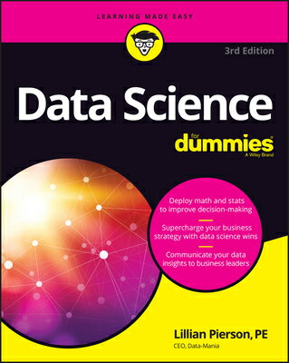 Data Science for Dummies DATA SCIENCE FOR DUMMIES 3/E 