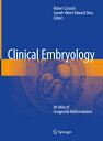 ŷ֥å㤨Clinical Embryology: An Atlas of Congenital Malformations CLINICAL EMBRYOLOGY 2019/E [ Robert Carachi ]פβǤʤ68,200ߤˤʤޤ