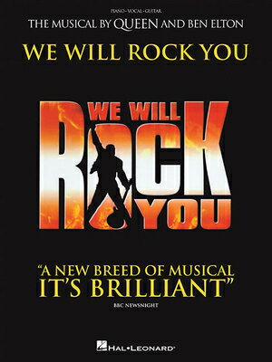 We Will Rock You: The Musical by Queen and Ben Elton WE WILL ROCK YOU [ Ben Elton ]