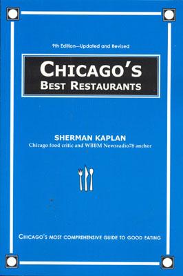 Chicago's Best Restaurants CHICAGOS BEST RESTAURANTS UPDA （Chicago's Best Restaurants） [ Sherman Kaplan ]