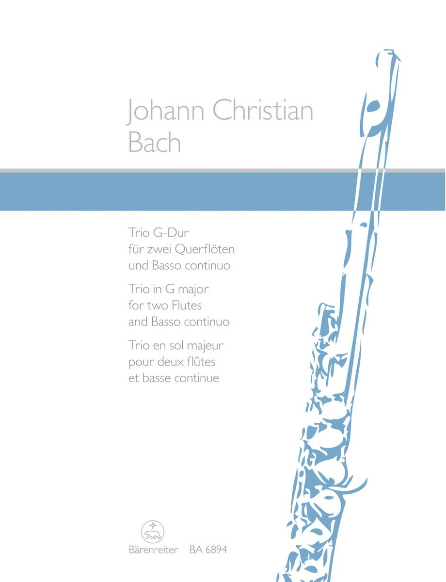 【輸入楽譜】バッハ, Johann Christian: 2本のフルートと通奏低音のためのトリオ ト長調(2本のフルートまたはフルートとバイオリンと通奏低音)/Nagel編(Score & Set of Parts)