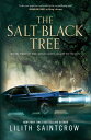 The Salt-Black Tree: Book Two of the Dead God's Heart Duology SALT-BLACK TREE （Dead God's Heart） 