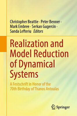Realization and Model Reduction of Dynamical Systems: A Festschrift in Honor of the 70th Birthday of REALIZATION & MODEL REDUCTION [ Christopher Beattie ]
