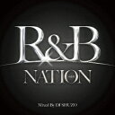 R&B NATION Mixed By DJ SHUZO [ ]