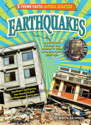 Earthquakes EARTHQUAKES （X-Treme Facts: Natural Disasters） 