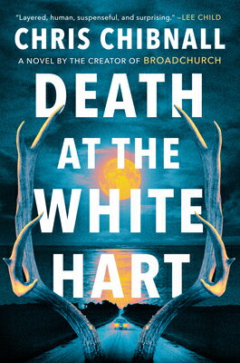 Death at the White Hart DEATH AT THE WHITE HART [ Chris Chibnall ]