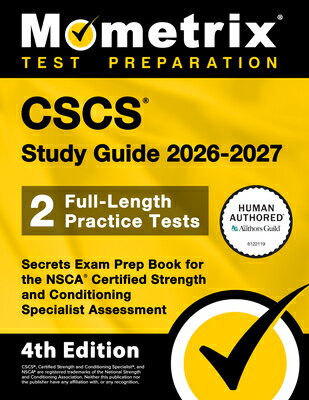 CSCS Study Guide 2026-2027 - 2 Full-Length Practice Tests, Secrets Exam Prep Book for the Nsca Certi