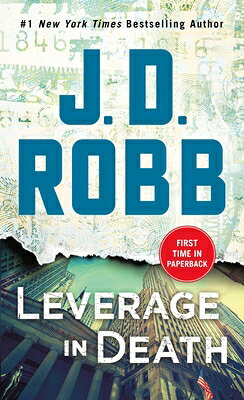 Leverage in Death: An Eve Dallas Novel LEVERAGE IN DEATH （In Death） 