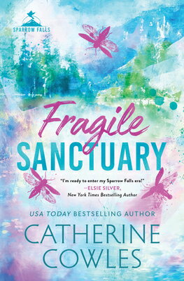 Fragile Sanctuary (Standard Edition) FRAGILE SANCTUARY (STANDARD ED （Sparrow Falls） [ Catherine Cowles ]
