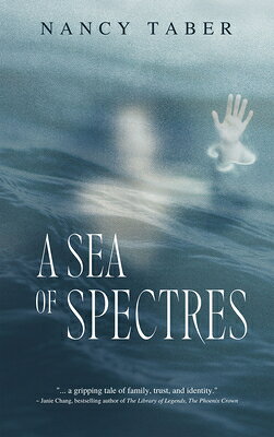 A Sea of Spectres SEA OF SPECTRES [ Nancy Taber ]