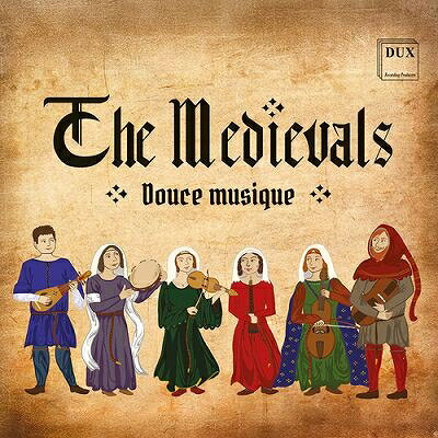 【輸入盤】『ドゥルセ・ムジーク』 メディエヴァルス