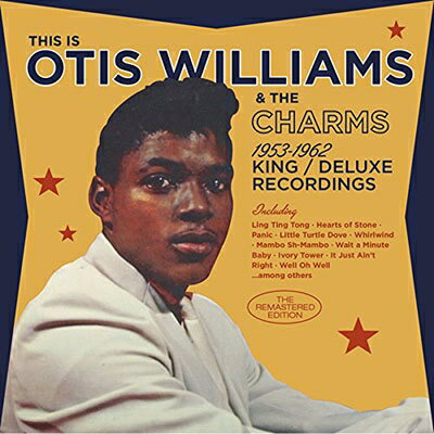 【輸入盤】1953-1962 King / Deluxe Recordings (24bit)(Rmt) [ Otis Williams And The Charms ]