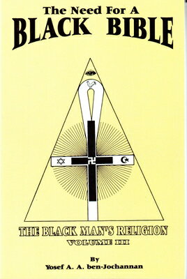 The Need for a Black Bible NEED FOR A BLACK BIBLE [ Yosef A. a. Ben-Jochannan ]
