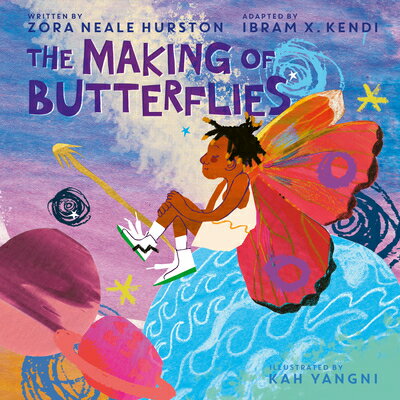 The Making of Butterflies MAKING OF BUTTERFLIES [ Zora Neale Hurston ]