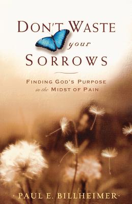 Pointing out that it is not the mere presence of suffering but how a Christian reacts to it that determines one's spiritual growth through sorrow and pain, Billheimer warns Christians not to waste their sorrows, but to transform them.