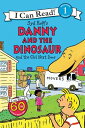 Danny and the Dinosaur and the Girl Next Door DANNY THE DINOSAUR THE GIR （I Can Read Level 1） Syd Hoff