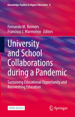 University and School Collaborations During a Pandemic: Sustaining Educational Opportunity and Reinv