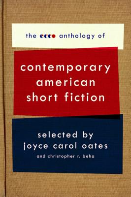 The Ecco Anthology of Contemporary American Short Fiction ECCO ANTHOLOGY OF CONTEMP 