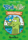 Beak & Ally #1: Unlikely Friends BEAK & ALLY #1 UNLIKELY FRIEND （Beak & Ally） 