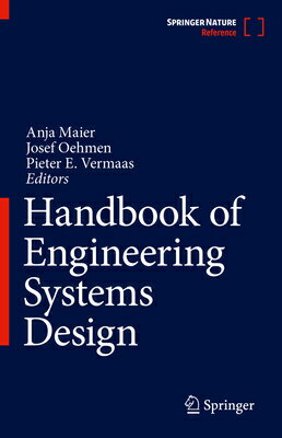 Handbook of Engineering Systems Design HANDBK OF ENGINEERING SYSTEMS [ Anja Maier ]