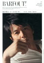 BARFOUT！（214） Culture　Magazine　From　Shi 特集：福山雅治　大倉忠義×桐谷美玲　堂本剛　salyu×sa （Brown’s　books） [ ブラウンズブックス ]