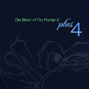 Da Best of Da Pump 2 plus 4 [ DA PUMP ]