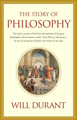 A brilliant and concise account of the lives and ideas of the great philosophers--Plato, Aristotle, Bacon, Spinoza, Voltaire, Kant, Schopenhauer, Spencer, Nietzsche, Bergson, Croce, Russell, Santayana, James and Dewey--The Story of Philosophy is one of the great books of our time. The Story of Philosophy is a key book for any reader who wishes to survey the history and development of philosophical ideas in the Western world.