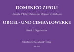 【輸入楽譜】ツィポーリ, Domenico: オルガン作品集 第1巻 [ ツィポーリ, Domenico ]