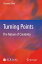 Turning Points: The Nature of Creativity TURNING POINTS [ Chaomei Chen ]