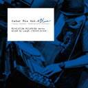 Color Mix Vol.2 BLUE -Jazzy Hiphop, Underground Grooves-REVOLUTION RECORDING Works mixed by Laugh (F Laugh